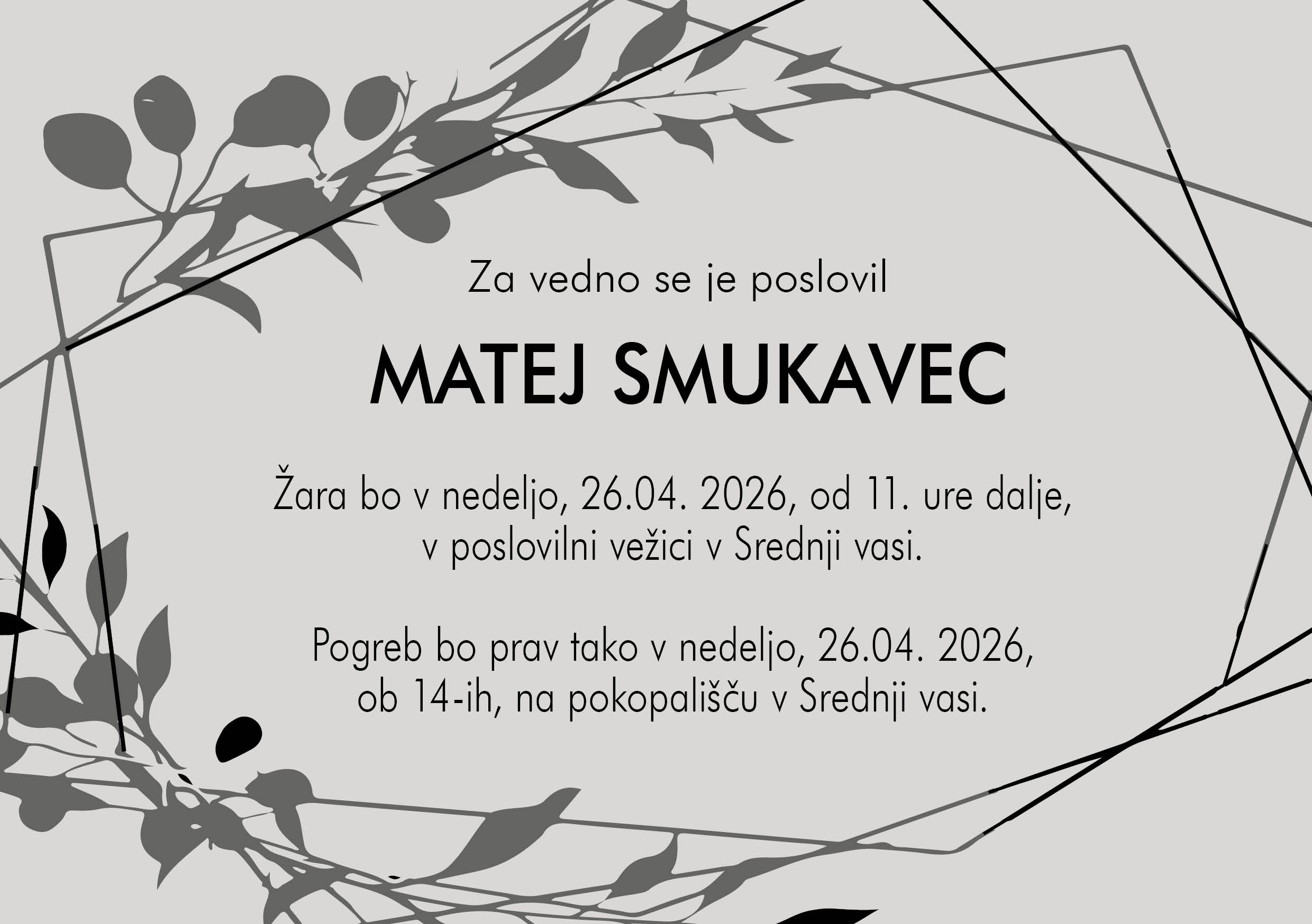 SMUKAVEC MATEJ OSMRTNICA primer